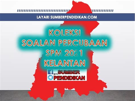 Jawapan Percubaan Spm 2021 Sejarah Kelantan Image